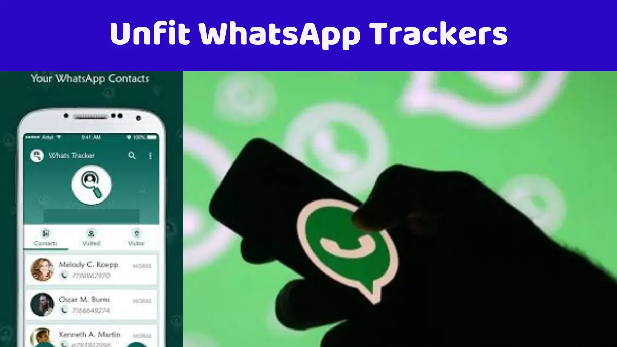 Unfit WhatsApp Trackers